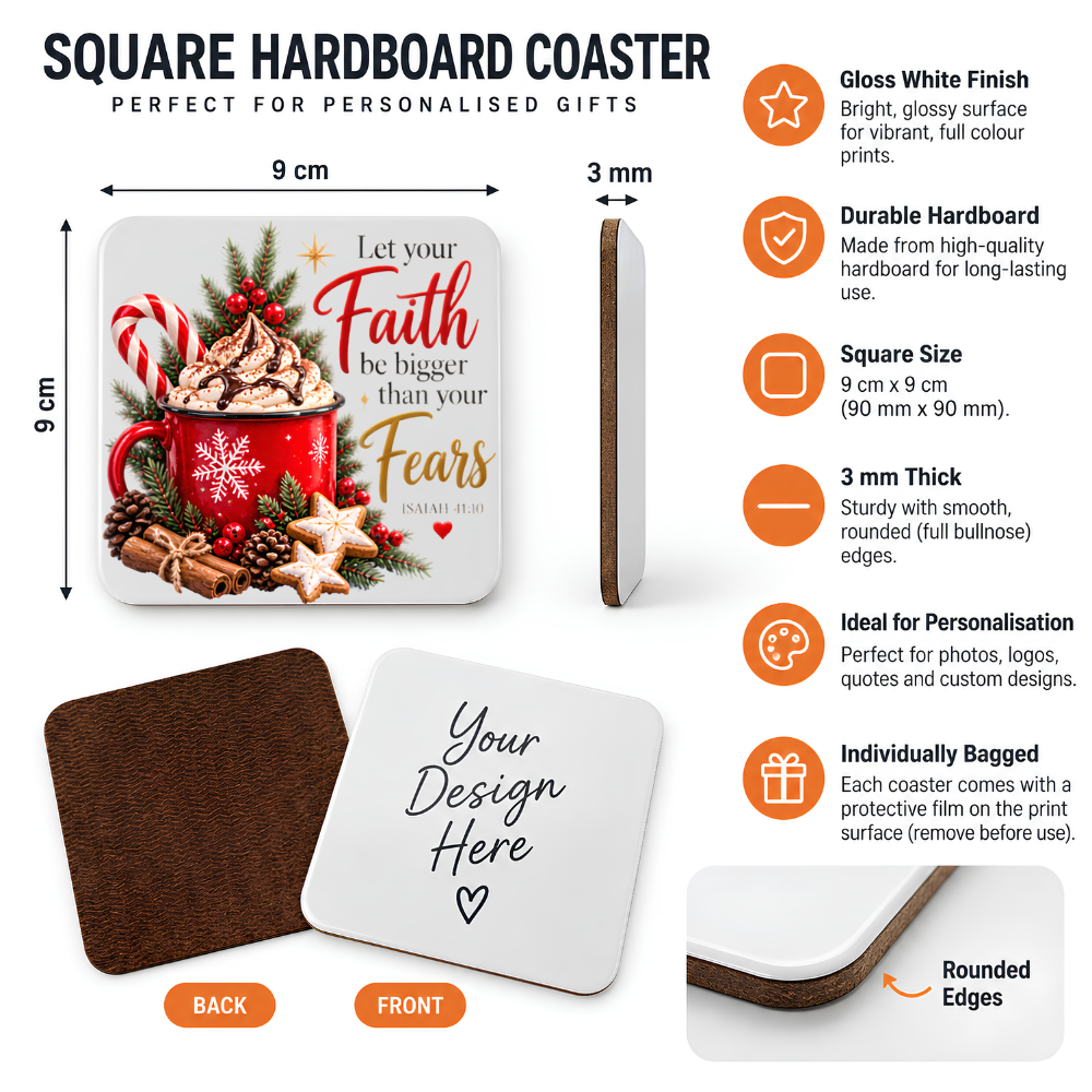 Inspirational Hardboard Coaster "Let Your Faith Be Bigger Than Your Fears" Graphic 9cm x 9cm Square Drinks Coaster “Snowflake Mug with Whipped Cream, Candy Cane, Cinnamon & Star Cookies Novelty Mat | Christian Gift | Fast Dispatch by UK Seller (C3041)