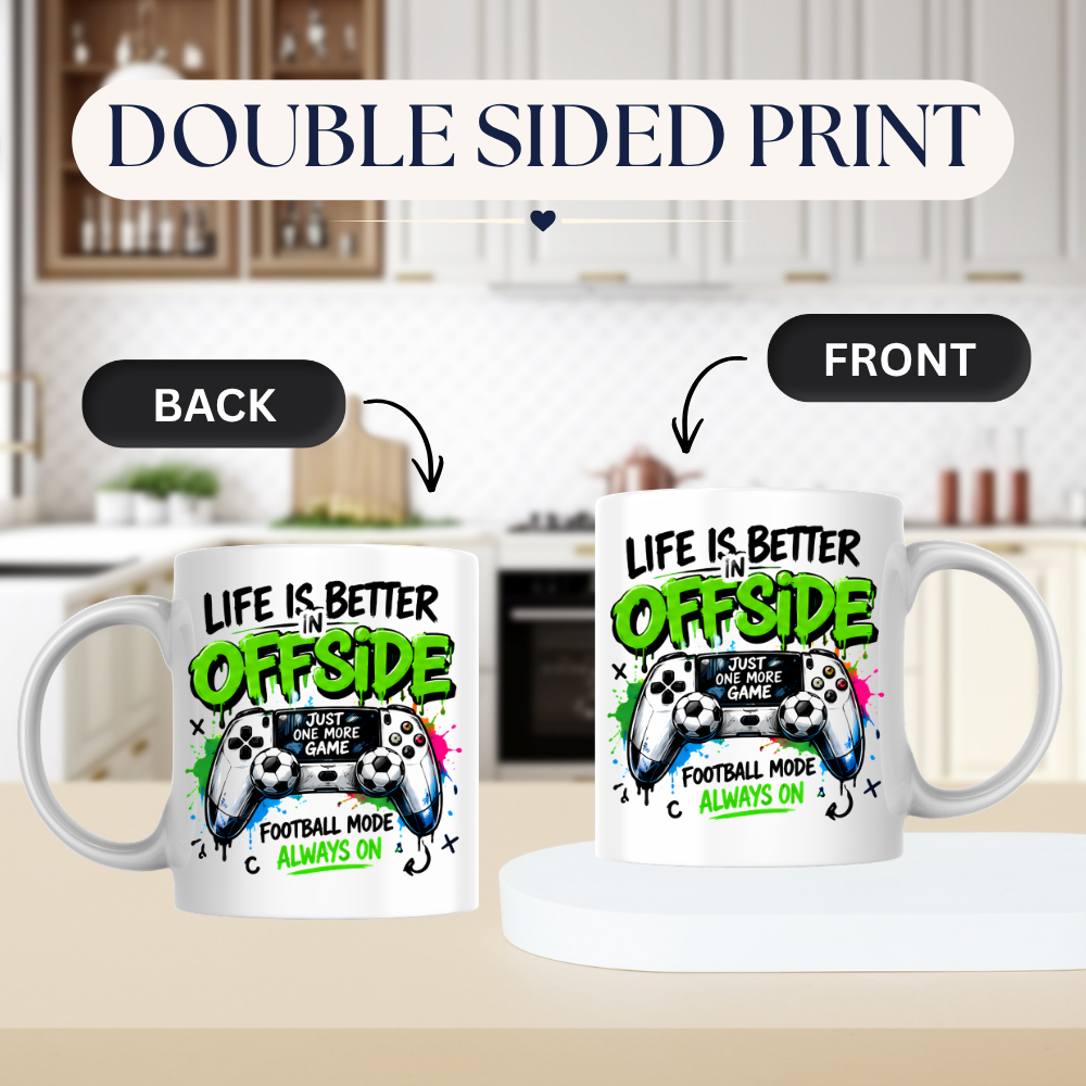 Football Mug "LIFE IS BETTER IN OFFSIDE" Gamer Controller 325ml Ceramic Coffee Mug Gaming & Football Tea Cup with "JUST ONE MORE GAME" Controller Graphic Gift | Available in Multicolours | Fast Dispatch by UK Seller (M3093)