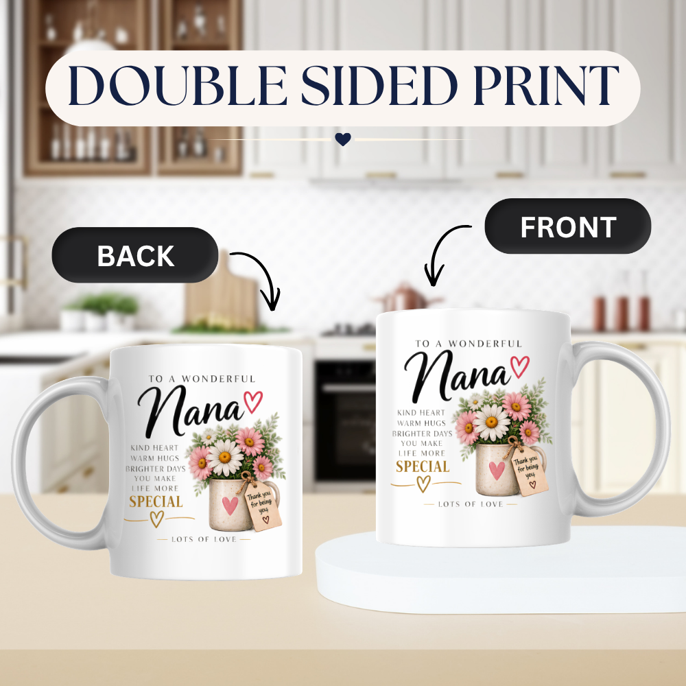 Family Mug "TO A WONDERFUL Nana KIND HEART WARM HUGS" Floral 325ml Ceramic Coffee Mug Sweet Grandma Tea Cup with Pink & White Daisies Flower Pot Graphic Gift | Available in Multicolours | Fast Dispatch by UK Seller (M3013)