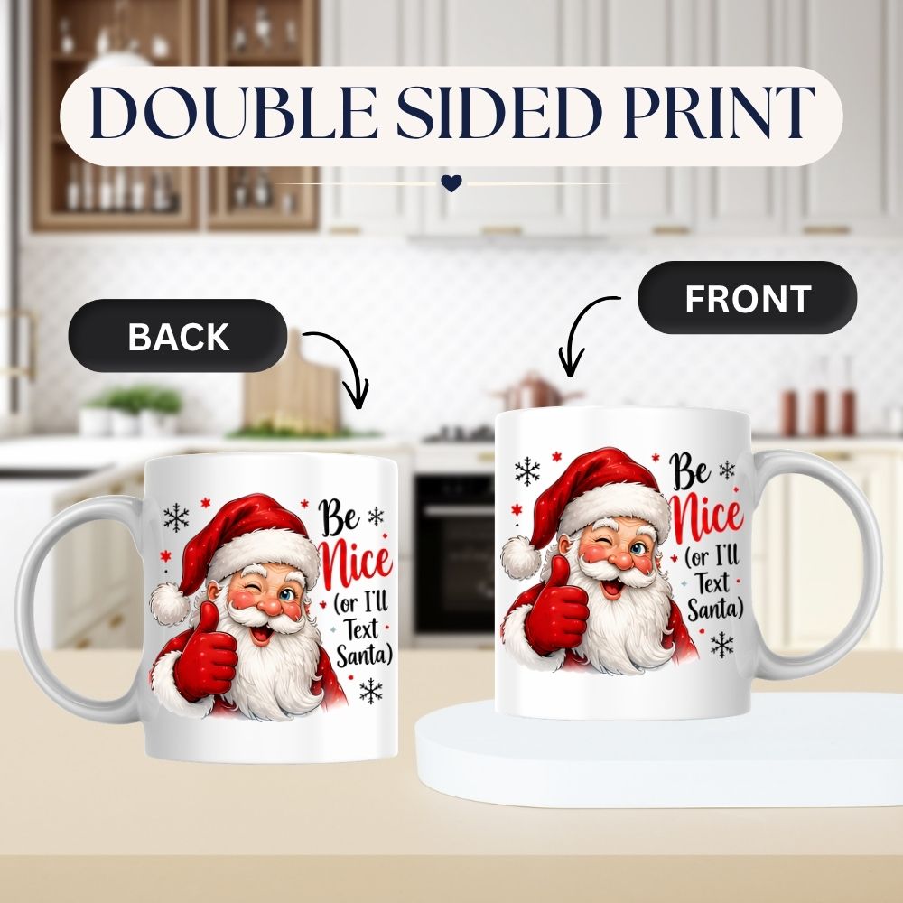 Humorous Mug "Be Nice (or I'll Text Santa)" Winking Santa 325ml Ceramic Coffee Mug – Funny Winter Holiday Tea Cup with Thumbs Up & Snowflakes | Available in Multicolours | Fast Dispatch by UK Seller (M1272)