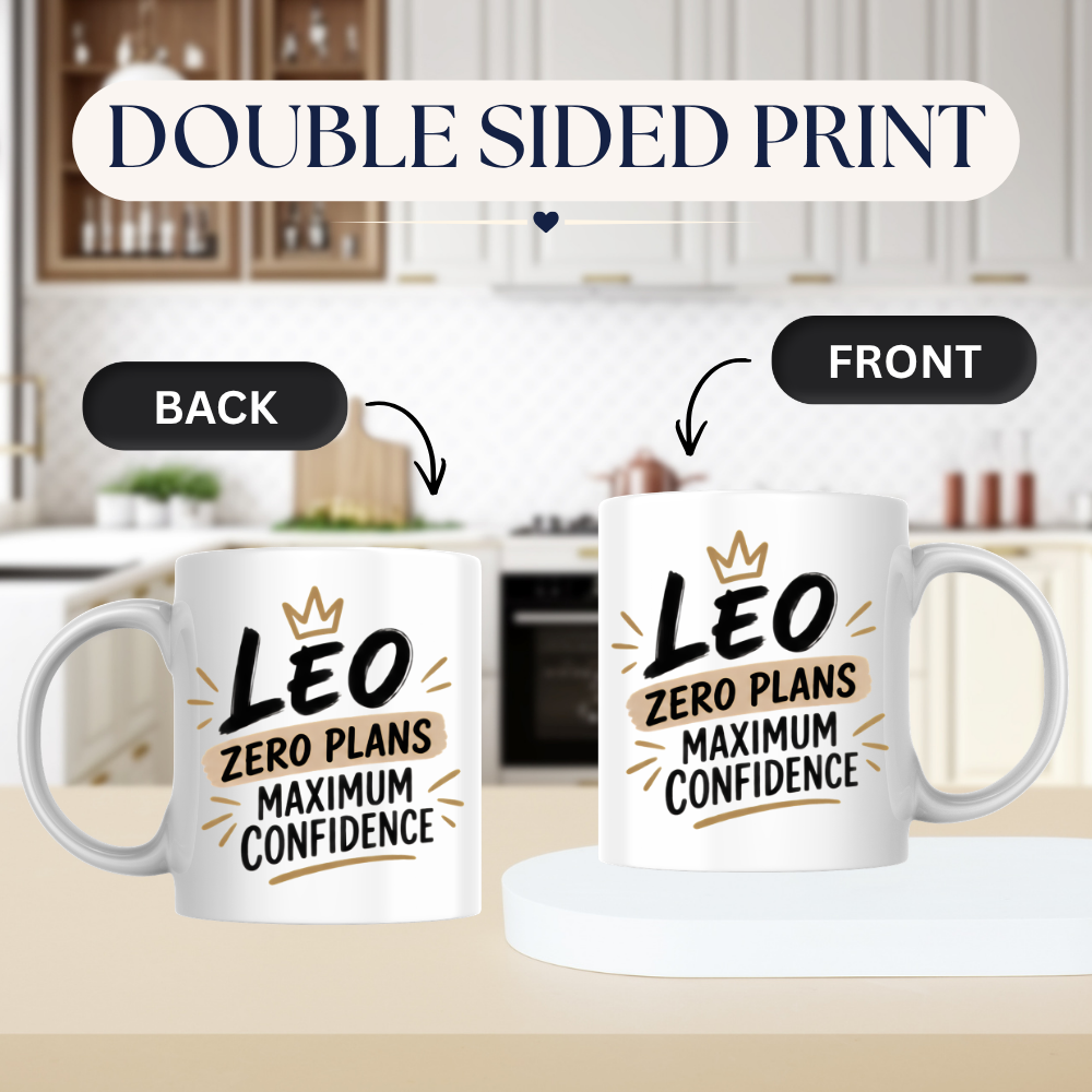 Personalized Name Mug "Leo Zero Plans Maximum Confidence" Leo Zero Plans Maximum Confidence 325ml Ceramic Coffee Mug – Custom Name Typography Slogan with Golden Crown & Tan Watercolor Brushstroke Banner | Funny Gift | Fast Dispatch by UK Seller (M3451)