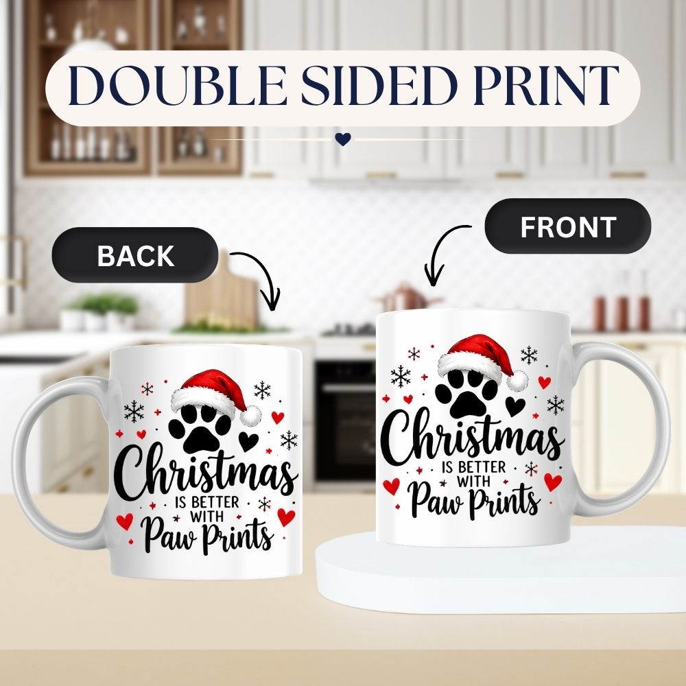 Festive Mug "Christmas is Better with Paw Prints" Santa Hat 325ml Ceramic Coffee Mug Cute Winter Holiday Tea Cup with Dog & Cat Paw, Hearts and Snowflakes | Available in Multicolours | Fast Dispatch by UK Seller (M1273)