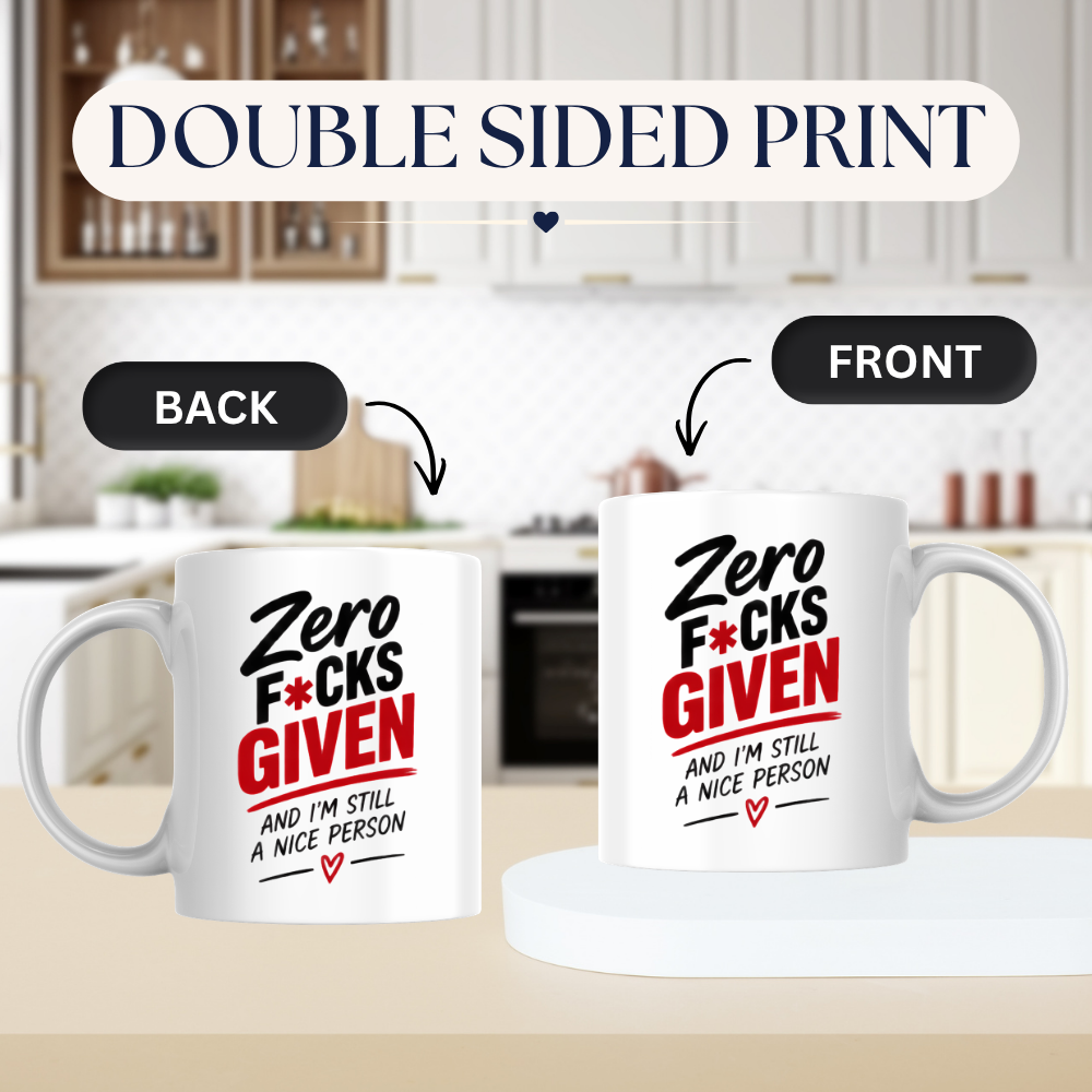 Funny Sweary Typography Mug "Zero F*CKS GIVEN And I'M Still A Nice Person" 325ml Ceramic Coffee Mug – Hilarious Sarcastic Work Cup & Sassy Slogan Graphic Gift | Available in Multicolours | Fast Dispatch by UK Seller (M3058)