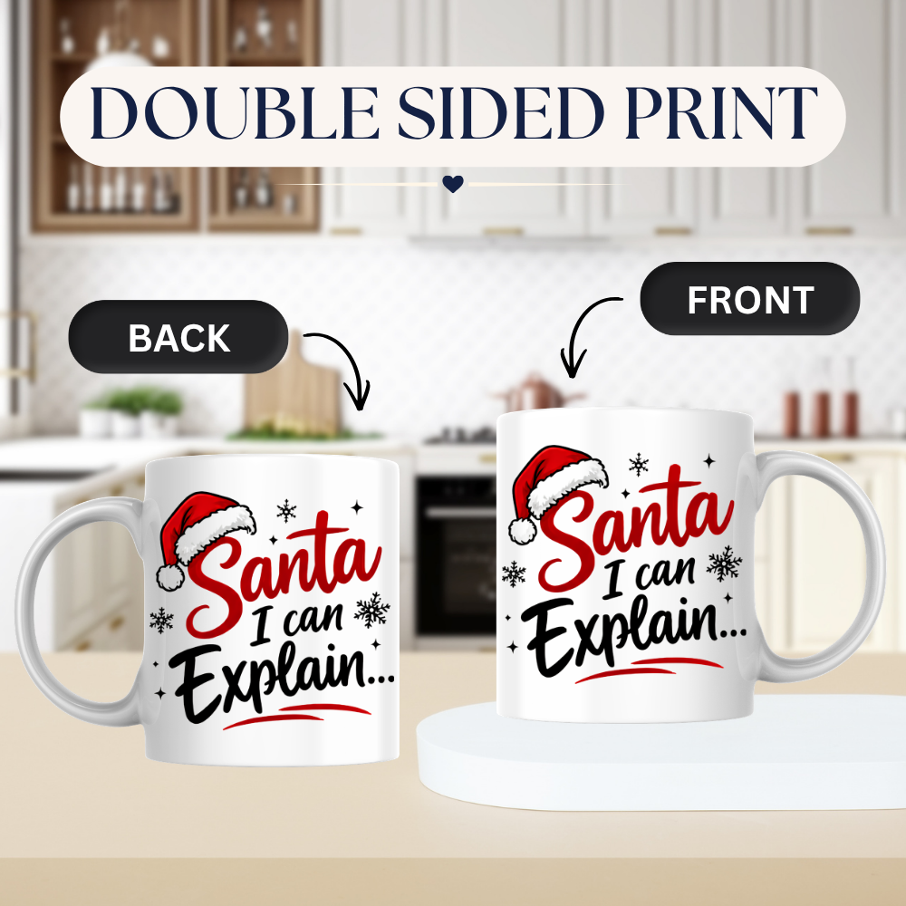 Funny Christmas Mug "Santa I Can Explain..." Santa I Can Explain... 325ml Ceramic Coffee Mug – Festive Humor Slogan with Red Santa Hat, Snowflakes & Star Sparkles | Winter Holiday Gift | Fast Dispatch by UK Seller (M3434)