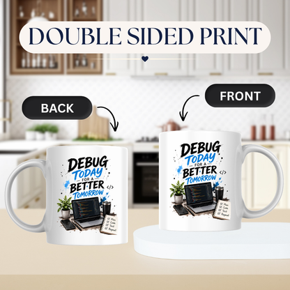 Tech Mug "Debug Today For A Better Tomorrow" Debug Today For A Better Tomorrow 325ml Ceramic Coffee Mug – Developer Desk Mug with Laptop Code, Smartphone & Plan Code Test Repeat Notepad | IT Gift | Fast Dispatch by UK Seller (M3331)