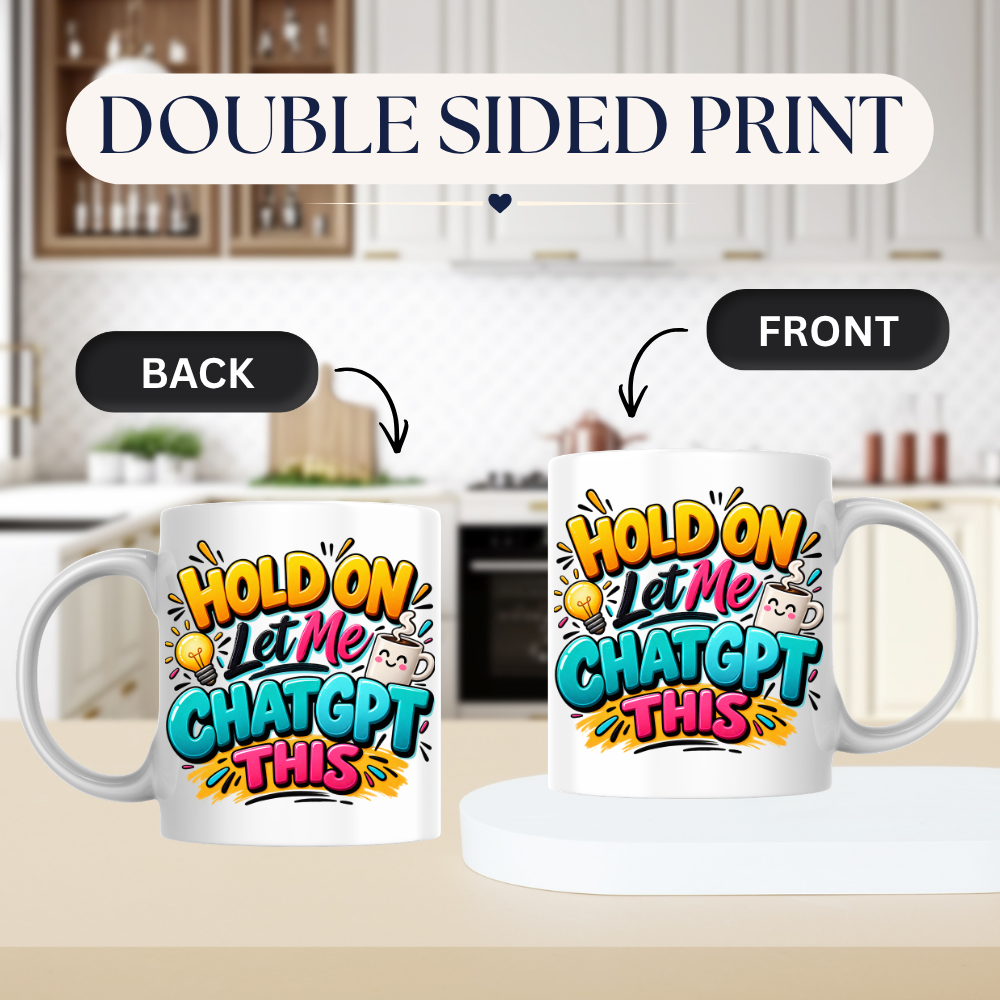 Highland Cow AI Tech Mug "Hold On Let Me ChatGPT This" Hold On Let Me ChatGPT This 325ml Ceramic Coffee Mug – Vibrant Tech Slogan Typography with Lightbulb & Coffee Cup Graphics | Funny Gift | Fast Dispatch by UK Seller (M3395)