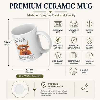Funny Highland Cow "Touch My Coffee" Coffee Mug - Sarcastic Meme Animal Ceramic Tea Cup with Glasses & Funny Quote Gift (M1206)