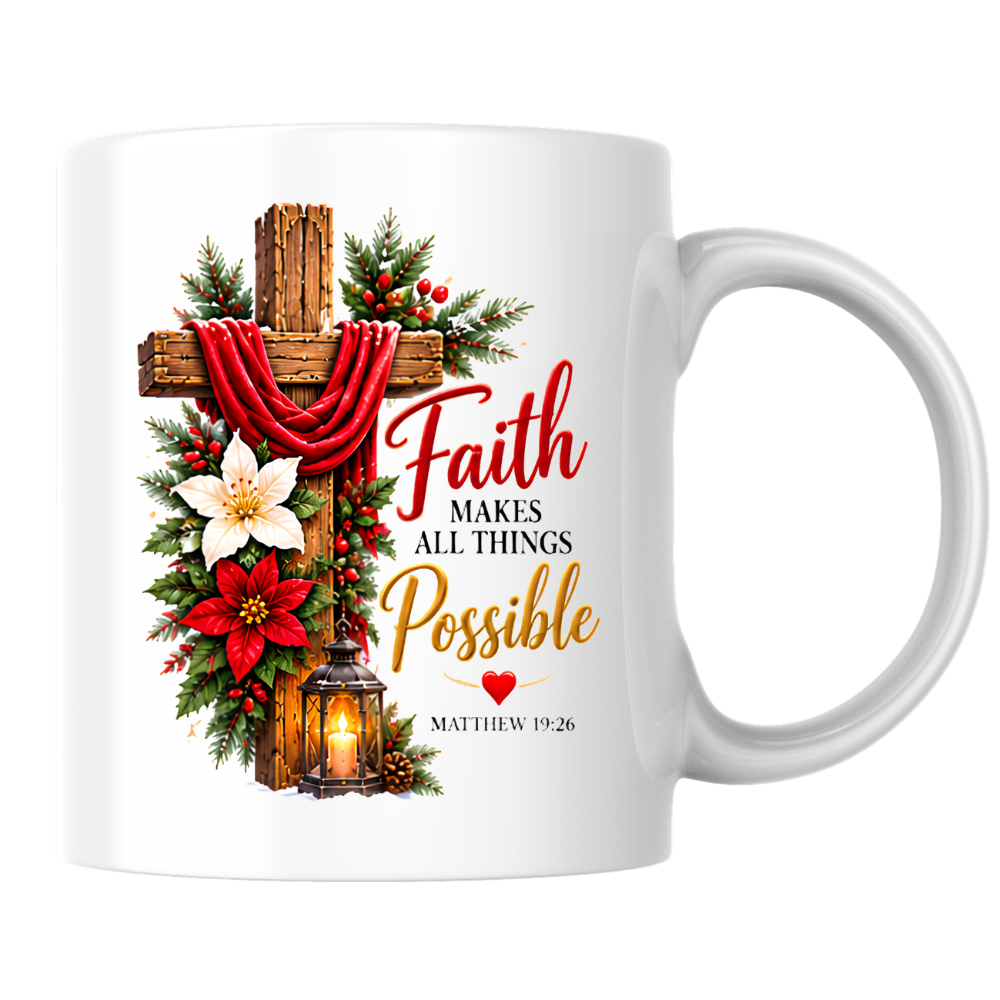 Religious Christmas Mug "Faith Makes All Things Possible" Faith Makes All Things Possible 325ml Ceramic Coffee Mug – Christian Holiday Scripture Mug with Matthew 19:26, Cross, Lantern & Poinsettia | Religious Gift | Fast Dispatch by UK Seller (M3352)