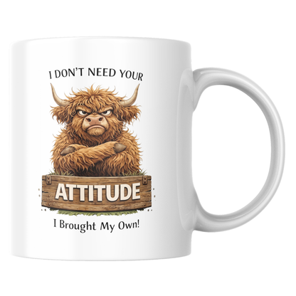 Funny Grumpy Highland Cow "I Don't Need Your Attitude" Coffee Mug - Sarcastic Farm Animal Ceramic Tea Cup with Crossed Arms & Wooden Sign Quote Gift (M1208)