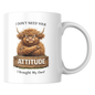 Funny Mug Grumpy Highland Cow "I Don't Need Your Attitude" Coffee Mug - Sarcastic Farm Animal Ceramic Tea Cup with Crossed Arms & Wooden Sign Quote Gift | Available in Multicolours | Fast Dispatch by UK Seller (M1208)