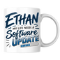 Personalized Name Mug "Ethan My Life Needs A Software Update" Ethan My Life Needs A Software Update 325ml Ceramic Coffee Mug – Custom Name Typography Slogan with Progress Loading Bar Graphic | Funny Tech Gift | Fast Dispatch by UK Seller (M3425)