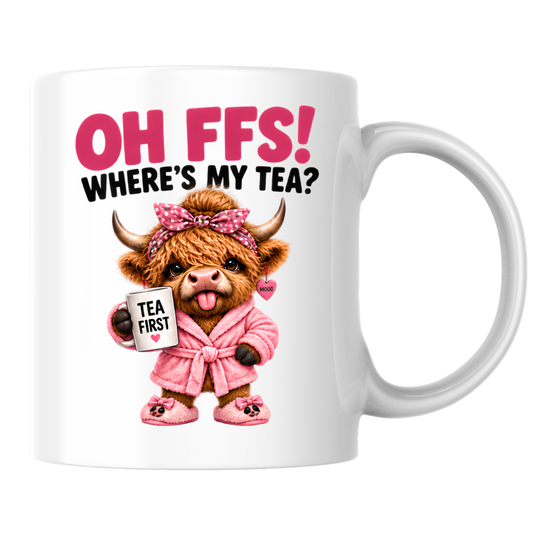 Highland Cow Tea Mug "OH FFS! Where's My Tea?" Oh Ffs! Where's My Tea? 325ml Ceramic Coffee Mug – Cute Highland Cow in Pink Bathrobe with Polka-Dot Bow, Slippers & Tea First Mug | Funny Gift | Fast Dispatch by UK Seller (M3378)