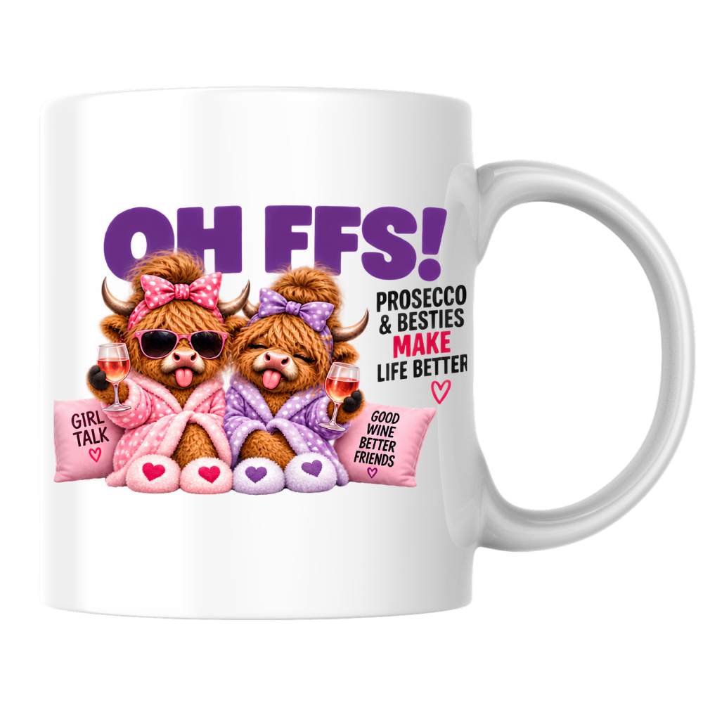 Prosecco Besties Highland Cows Mug "OH FFS! Prosecco & Besties Make Life Better" Oh Ffs! Prosecco & Besties 325ml Ceramic Coffee Mug – Cute Highland Cows in Bathrobes with Wine Glasses & Pillows | Funny Bestie Gift | Fast Dispatch by UK Seller (M3368)