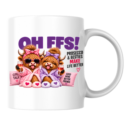 Prosecco Besties Highland Cows Mug "OH FFS! Prosecco & Besties Make Life Better" Oh Ffs! Prosecco & Besties 325ml Ceramic Coffee Mug – Cute Highland Cows in Bathrobes with Wine Glasses & Pillows | Funny Bestie Gift | Fast Dispatch by UK Seller (M3368)