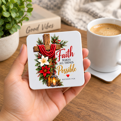 Inspirational Religious Hardboard Coaster "Faith Makes All Things Possible" Graphic 9cm x 9cm Square Drinks Coaster “ Rustic Wooden Cross wi