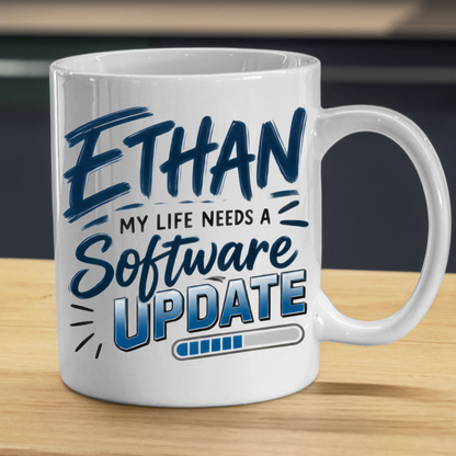 Personalized Name Mug "Ethan My Life Needs A Software Update" Ethan My Life Needs A Software Update 325ml Ceramic Coffee Mug – Custom Name Typography Slogan with Progress Loading Bar Graphic | Funny Tech Gift | Fast Dispatch by UK Seller (M3425)