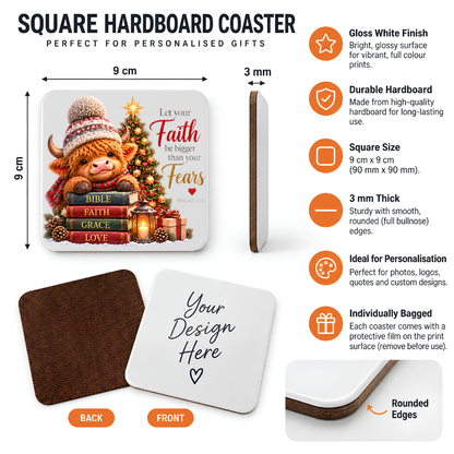 Festive Christian Christmas Coaster "Let Your Faith Be Bigger Than Your Fears Isaiah 41:10" Graphic Glossy Hardboard 9x9cm Drinks Mat – Highland Cow, Stack of Books & Christmas Tree Holiday Tableware Gift | Fast Dispatch by UK Seller (C3060)