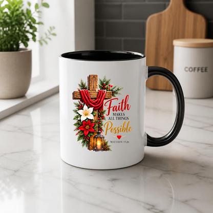 Religious Christmas Mug "Faith Makes All Things Possible" Faith Makes All Things Possible 325ml Ceramic Coffee Mug – Christian Holiday Scripture Mug with Matthew 19:26, Cross, Lantern & Poinsettia | Religious Gift | Fast Dispatch by UK Seller (M3352)