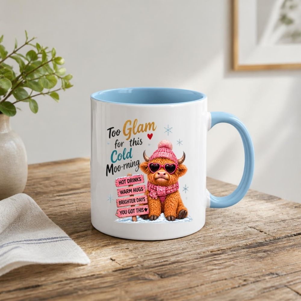 Sassy Mug "Too Glam for this Cold Moo-rning" Highland Cow 325ml Ceramic Coffee Mug Cute Winter Tea Cup with Heart Sunglasses, Pink Beanie & Motivational Sign Gift | Available in Multicolours | Fast Dispatch by UK Seller (M1297)
