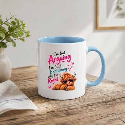 Sassy Mug "I'm Not Arguing I'm Just Explaining Why I'm Right" Highland Cow 325ml Ceramic Coffee Mug – Funny Sarcastic Tea Cup with Pink Sunglasses Hearts Gift | Available in Multicolours | Fast Dispatch by UK Seller (M1283)