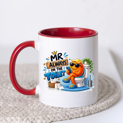 Funny Mug "Mr Always On The Toilet" Phone Addict Bathroom Humour Coffee Cup 350ml Ceramic Novelty Gift for Husband Boyfriend Dad Grandad Men, Funny Toilet Joke Birthday Christmas Secret Santa Fathers Day Gift | Fast Dispatch by UK Seller (M1020)