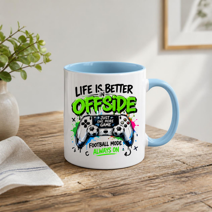 Football Mug "LIFE IS BETTER IN OFFSIDE" Gamer Controller 325ml Ceramic Coffee Mug Gaming & Football Tea Cup with "JUST ONE MORE GAME" Controller Graphic Gift | Available in Multicolours | Fast Dispatch by UK Seller (M3093)