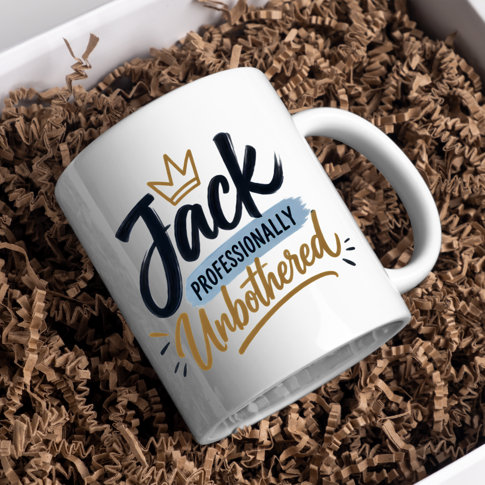 Personalized Name Mug "Jack Professionally Unbothered" Jack Professionally Unbothered 325ml Ceramic Coffee Mug – Custom Name Typography Slogan with Gold Crown & Blue Brushstroke | Funny Gift | Fast Dispatch by UK Seller (M3407)