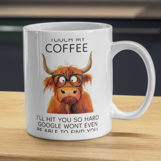 Funny Highland Cow "Touch My Coffee" Coffee Mug - Sarcastic Meme Animal Ceramic Tea Cup with Glasses & Funny Quote Gift (M1206)