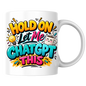 Highland Cow AI Tech Mug "Hold On Let Me ChatGPT This" Hold On Let Me ChatGPT This 325ml Ceramic Coffee Mug – Vibrant Tech Slogan Typography with Lightbulb & Coffee Cup Graphics | Funny Gift | Fast Dispatch by UK Seller (M3395)