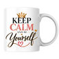 Motivational Mug "Keep Calm And Be Yourself" 325ml Ceramic Coffee Tea Cup – Gold Crown, Elegant Script & Heart Slogan Novelty Gift for Women, Friends, Birthday, Colleagues – Fast Dispatch by UK Seller (M3490)