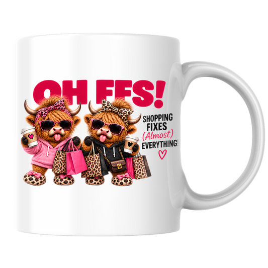 Shopping Highland Cows Mug "OH FFS! Shopping Fixes (Almost) Everything!" Oh Ffs! Shopping Fixes (Almost) Everything! 325ml Coffee Mug –Cute Highland Cows with Shopping Bags, Coffee Cups & Sunglasses | Funny Bestie Gift | Fast Dispatch by UK Seller (M3367)