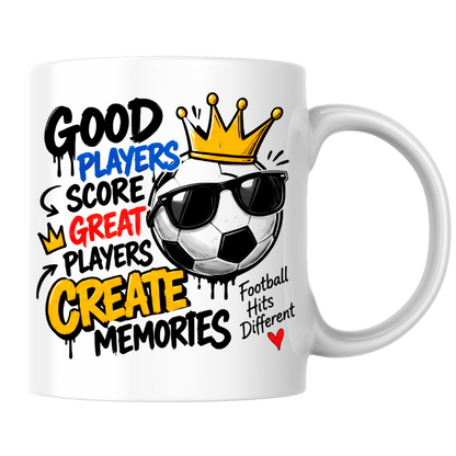 Football Mug "GOOD PLAYERS SCORE GREAT PLAYERS CREATE MEMORY" Cool Football 325ml Ceramic Coffee Mug – Sporty Football Tea Cup with Crown, Sunglasses & "Football Hits Different" Graphic Gift | Available in Multicolours | Fast Dispatch by UK Seller (M3092)