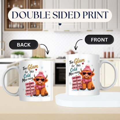 Sassy Mug "Too Glam for this Cold Moo-rning" Highland Cow 325ml Ceramic Coffee Mug Cute Winter Tea Cup with Heart Sunglasses, Pink Beanie & Motivational Sign Gift | Available in Multicolours | Fast Dispatch by UK Seller (M1297)