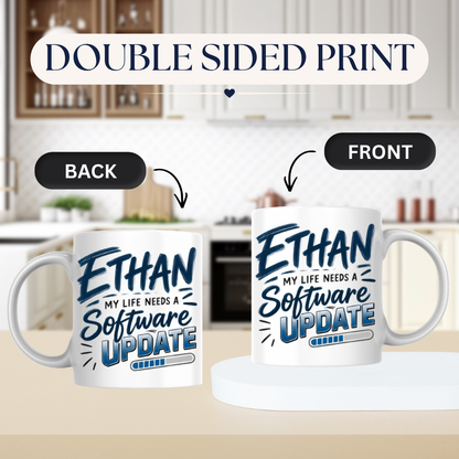 Personalized Name Mug "Ethan My Life Needs A Software Update" Ethan My Life Needs A Software Update 325ml Ceramic Coffee Mug – Custom Name Typography Slogan with Progress Loading Bar Graphic | Funny Tech Gift | Fast Dispatch by UK Seller (M3425)