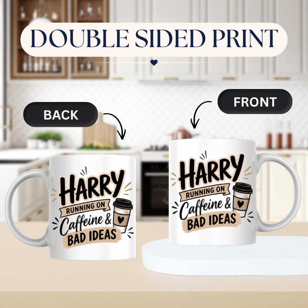 Personalized Name Mug "Harry Running On Caffeine & Bad Ideas" Harry Running On Caffeine & Bad Ideas 325ml Ceramic Coffee Mug –Custom Name Typography Slogan with Coffee Cup Graphic & Beige Banner Highlights | Funny Gift | Fast Dispatch by UK Seller (M3449)