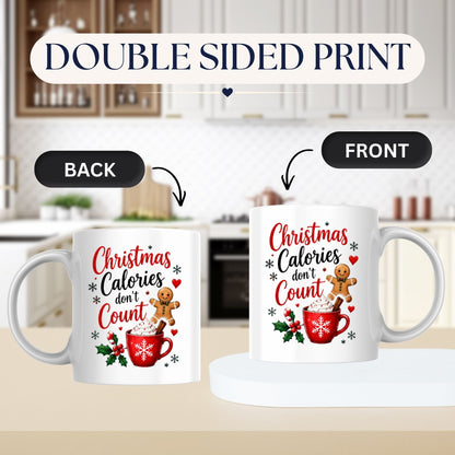 Festive Mug "Christmas Calories don't Count" Gingerbread & Hot Chocolate 325ml Ceramic Coffee Mug – Sweet Winter Holiday Tea Cup with Whipped Cream Holiday Treats | Available in Multicolours | Fast Dispatch by UK Seller (M1267)