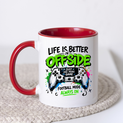 Football Mug "LIFE IS BETTER IN OFFSIDE" Gamer Controller 325ml Ceramic Coffee Mug Gaming & Football Tea Cup with "JUST ONE MORE GAME" Controller Graphic Gift | Available in Multicolours | Fast Dispatch by UK Seller (M3093)