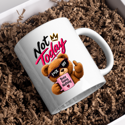 Sarcastic Mug "NOT TODAY" Attitude Teddy Bear 325ml Ceramic Coffee Mug Novelty Teddy Bear Tea Cup with F*CK OFF Sunglasses, Middle Finger & "Busy Doing Nothing" Mug Graphic Gift | Available in Multicolours | Fast Dispatch by UK Seller (M3085)