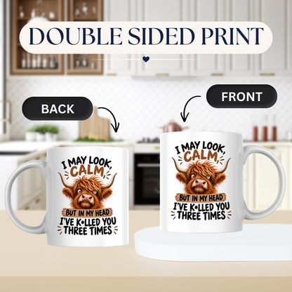 Funny Mug "I May Look Calm" Highland Cow Ceramic Coffee Mug Sarcastic Work & Office Novelty Cup 350ml | Fast Dispatch by UK Seller (M1059)