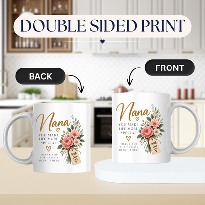 Family Mug "Nana YOU MAKE LIFE MORE SPECIAL" Floral 325ml Ceramic Coffee Mug Sweet Grandma Tea Cup with Pink Peonies Bouquet & Gift Tag Graphic Gift | Available in Multicolours | Fast Dispatch by UK Seller (M3019)