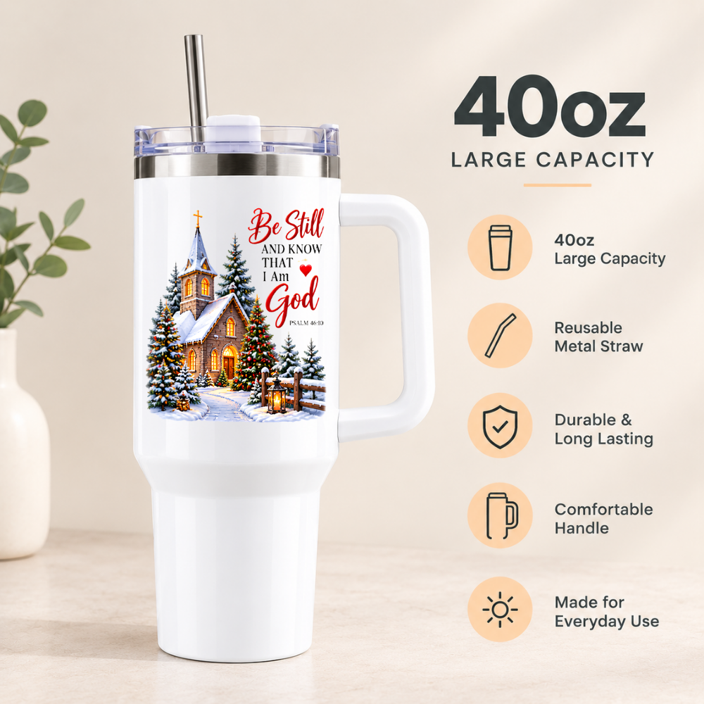 Inspirational Religious Travel Tumbler "Be Still And Know That I Am God" Graphic 40oz Stainless Steel Insulated Travel Mug with Handle & Straw – Snowy Winter Church Village with Illuminated Lantern Novelty Travel Cup | Fast Dispatch by UK Seller (T3011)