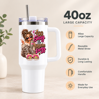 Sassy Leopard Print Travel Tumbler "Too Sassy For Your Negative Energy" Graphic 40oz Stainless Steel Insulated Travel Mug with Handle & Straw â€“ Fashion Girl with Peace Sign, Sunglasses & Slippers Novelty Travel Cup | Fast Dispatch by UK Seller (T3005)
