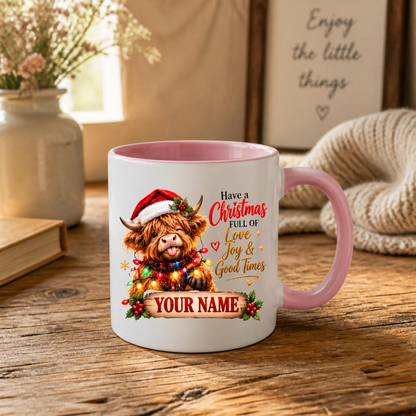 Personalised Christmas Mug "Have A Christmas Full Of Love, Joy & Good Times" 325ml Ceramic Coffee Tea Cup – Santa Hat Highland Cow, Fairy Lights, Custom Name & Festive Slogan Novelty Gift for Bestie, Women, Holiday – Fast Dispatch by UK Seller (M3517)