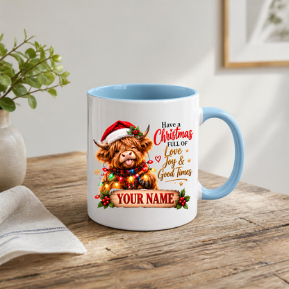 Personalised Christmas Mug "Have A Christmas Full Of Love, Joy & Good Times" 325ml Ceramic Coffee Tea Cup – Santa Hat Highland Cow, Fairy Lights, Custom Name & Festive Slogan Novelty Gift for Bestie, Women, Holiday – Fast Dispatch by UK Seller (M3517)