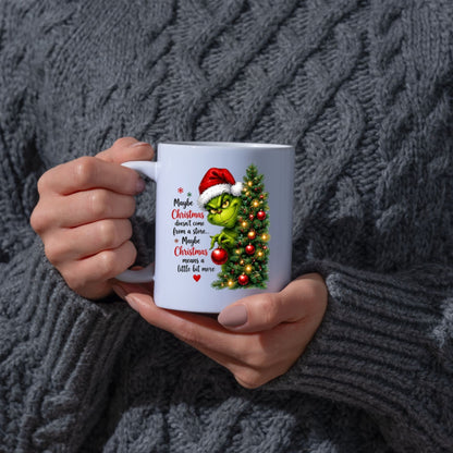 Heartwarming Mug "Maybe Christmas Means a Little Bit More" Green Holiday Character 325ml Ceramic Coffee Mug Festive Grumpy Christmas Tree Tea Cup with Santa Hat & Ornament Gift | Available in Multicolours | Fast Dispatch by UK Seller (M1240)