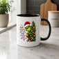 Heartwarming Mug "Maybe Christmas Means a Little Bit More" Green Holiday Character 325ml Ceramic Coffee Mug Festive Grumpy Christmas Tree Tea Cup with Santa Hat & Ornament Gift | Available in Multicolours | Fast Dispatch by UK Seller (M1240)