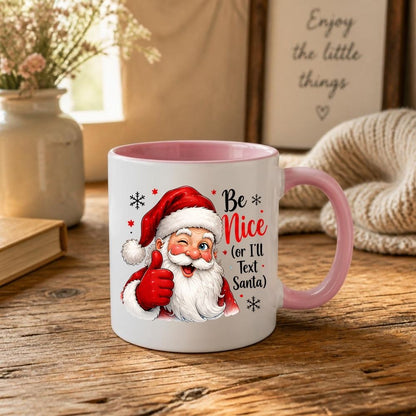 Humorous Mug "Be Nice (or I'll Text Santa)" Winking Santa 325ml Ceramic Coffee Mug – Funny Winter Holiday Tea Cup with Thumbs Up & Snowflakes | Available in Multicolours | Fast Dispatch by UK Seller (M1272)