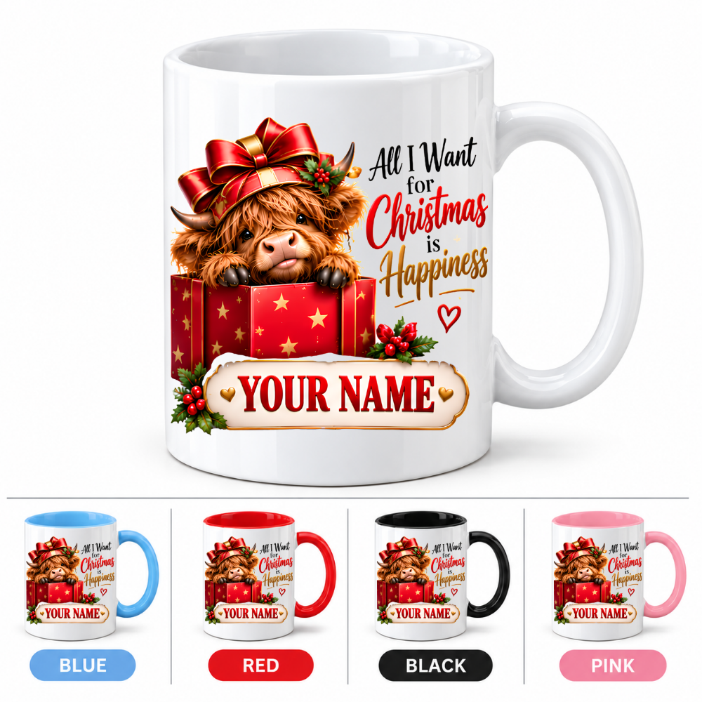 Personalised Christmas Mug "All I Want For Christmas Is Happiness" 325ml Ceramic Coffee Tea Cup – Gift Box Highland Cow, Red Bow, Custom Name & Festive Slogan Novelty Gift for Bestie, Women, Holiday – Fast Dispatch by UK Seller (M3518)