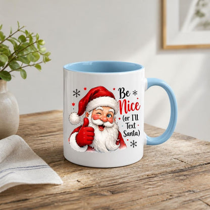 Humorous Mug "Be Nice (or I'll Text Santa)" Winking Santa 325ml Ceramic Coffee Mug – Funny Winter Holiday Tea Cup with Thumbs Up & Snowflakes | Available in Multicolours | Fast Dispatch by UK Seller (M1272)