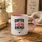 Funny Coffee Mug "COFFEE BECAUSE F*CK YOU ENERGY DOESN'T LAST ALL DAY" Sarcastic Typography 325ml Ceramic Coffee Mug Novelty Work Humor Tea Cup with Coffee Cup Graphic Gift | Available in Multicolours | Fast Dispatch by UK Seller (M3062)